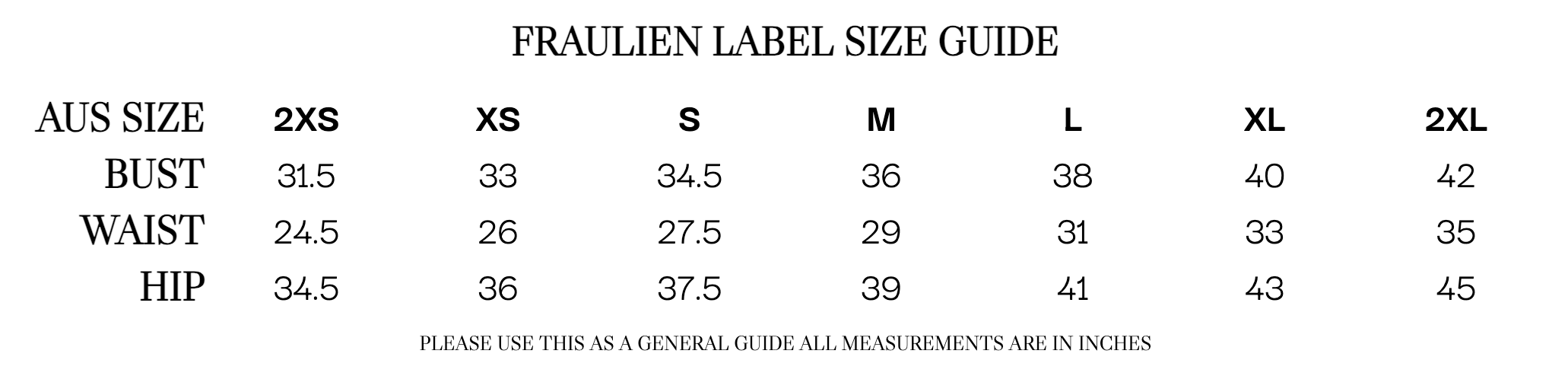 Fraulein Label size guide showing bust, waist, and hip measurements in inches for sizes 2XS to 2XL.