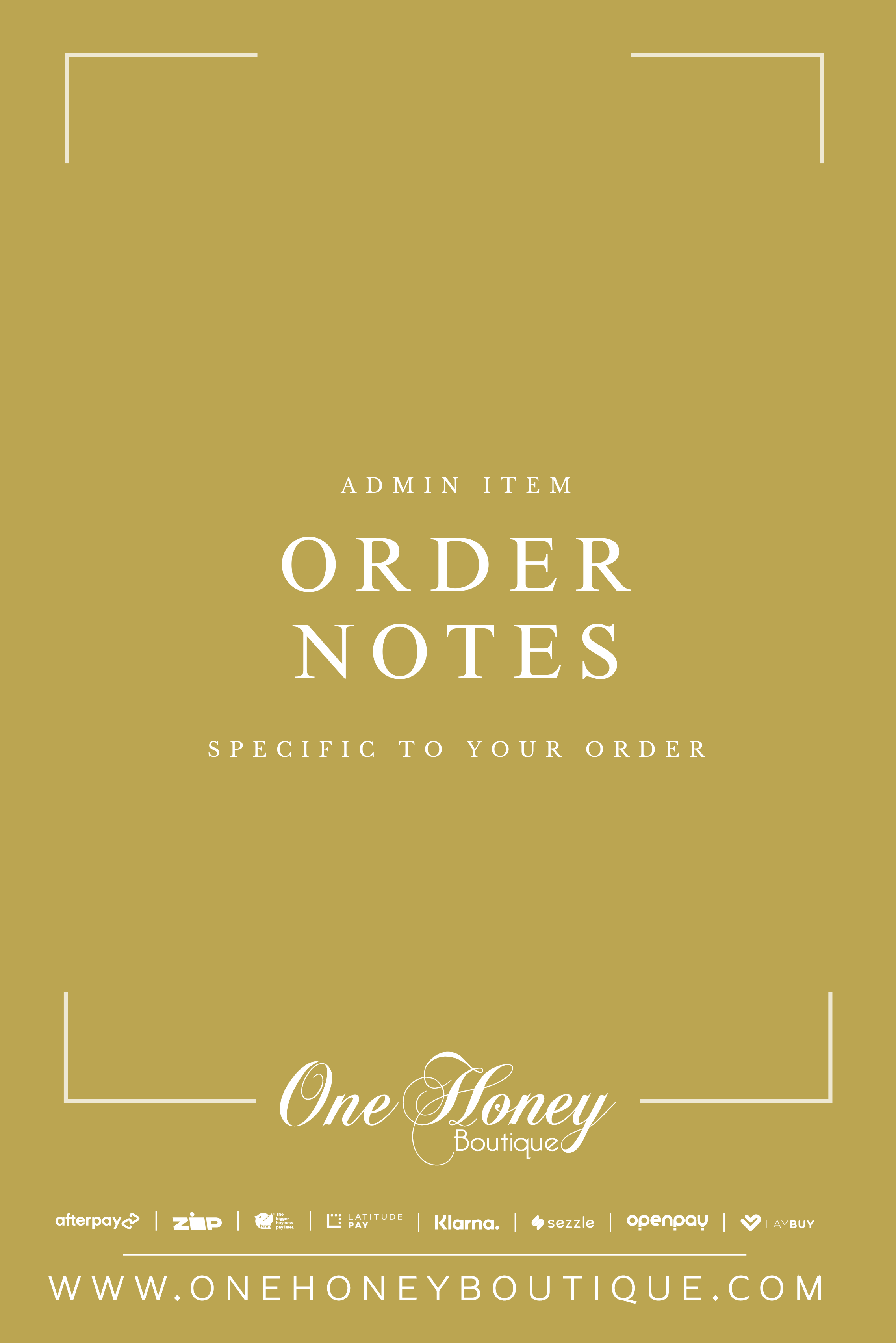 ONE HONEY ORDER | NOTES