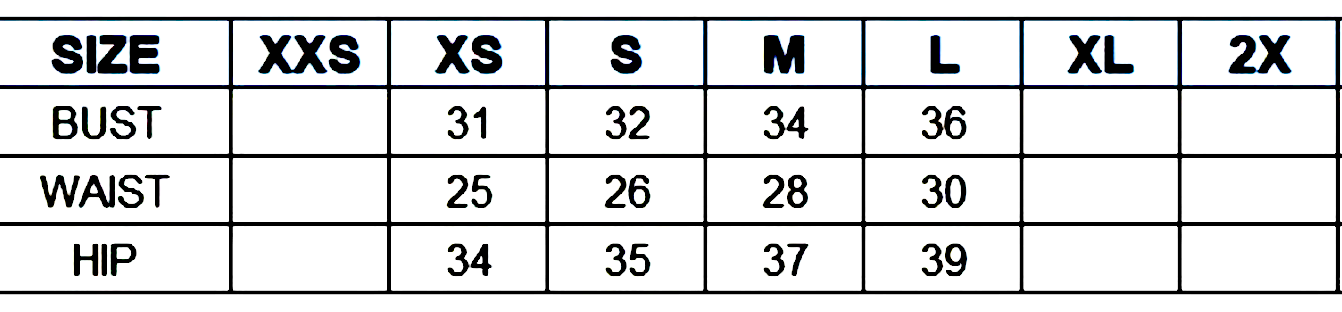 Size chart showing measurements in inches for XXS to 2X: Bust 31-36, Waist 25-30, Hip 34-39.