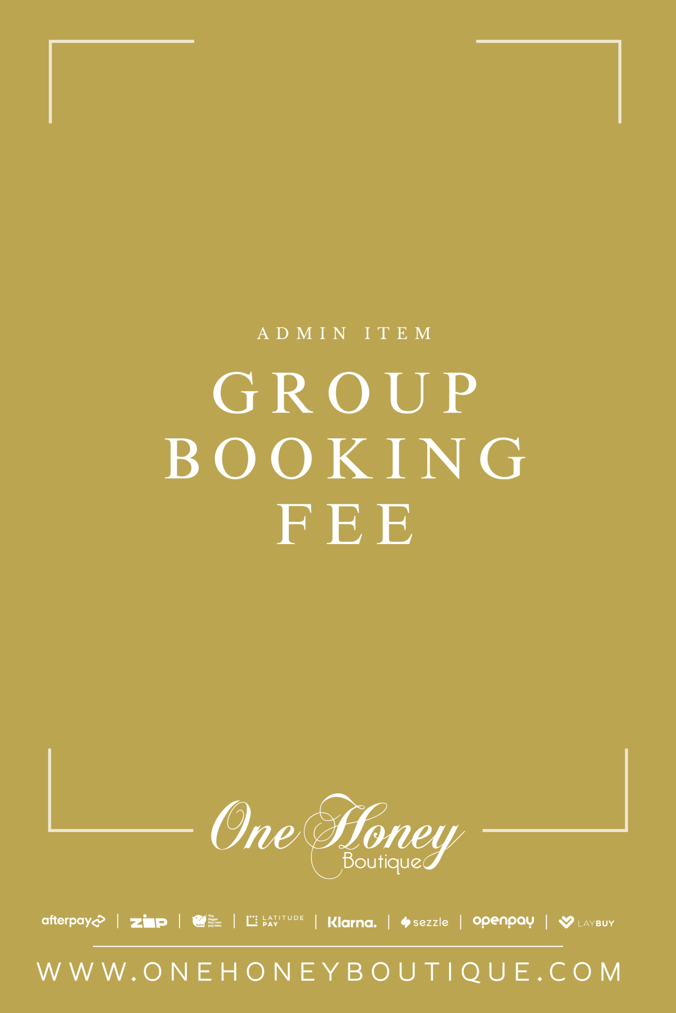 One Honey Group Booking Fee in Australia | One Honey Boutique