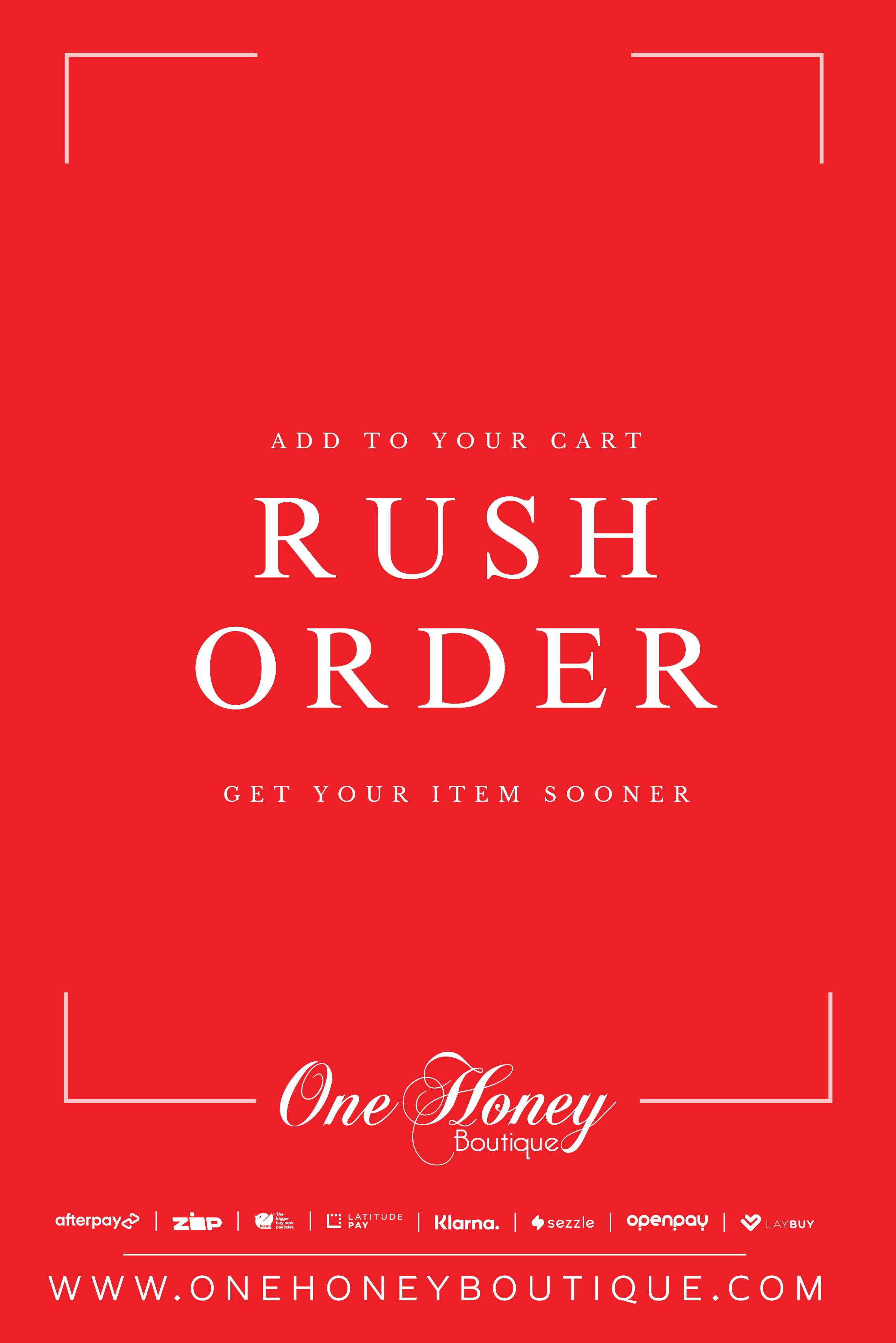 RUSH FEE ORDER UPGRADE | HONEY COUTURE